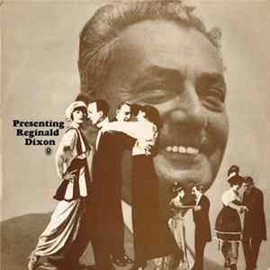 Reginald Dixon - Presenting...Reginald Dixon At The Organ Of The Tower Ballroom Blackpool FLAC