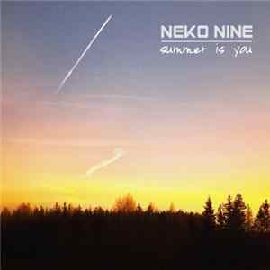 Neko Nine - Summer Is You FLAC