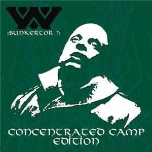 :wumpscut: - Bunkertor 7 (Concentrated Camp Edition) FLAC