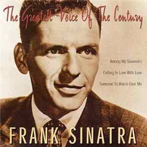 Frank Sinatra - The Greatest Voice Of The Century FLAC