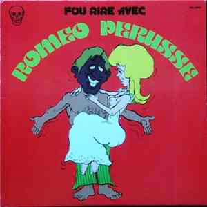 Roméo Pérusse - Fou - Rire FLAC