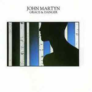 John Martyn - Grace & Danger FLAC