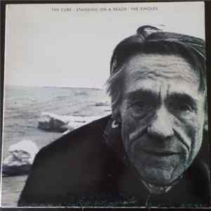 The Cure - Standing On A Beach · The Singles FLAC