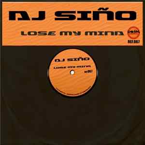 DJ Siño - Lose My Mind FLAC