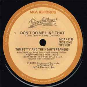 Tom Petty And The Heartbreakers - Don't Do Me Like That FLAC