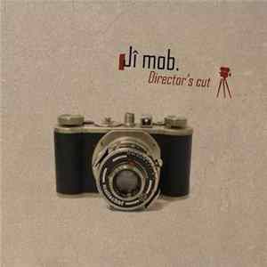 Jî Mob - Director's Cut FLAC