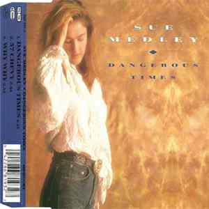 Sue Medley - Dangerous Time FLAC