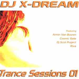 DJ X-Dream - Trance Sessions 01 FLAC