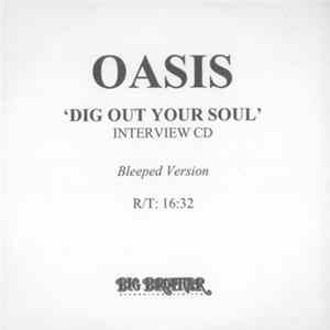 Oasis - Dig Out Your Soul - Interview CD - Bleeped Version FLAC