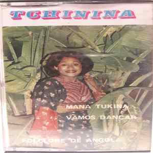 Tchinina - Mana Tukina Vamos Dançar FLAC
