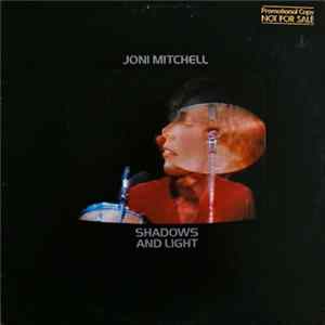 Joni Mitchell - Shadows And Light FLAC
