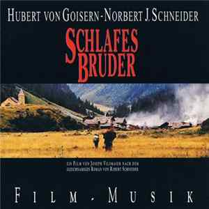 Hubert von Goisern - Norbert J. Schneider - Schlafes Bruder (Film-Musik) FLAC