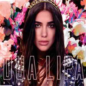 Dua Lipa - Be The One FLAC