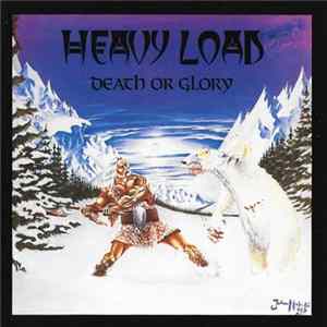 Heavy Load - Death Or Glory FLAC
