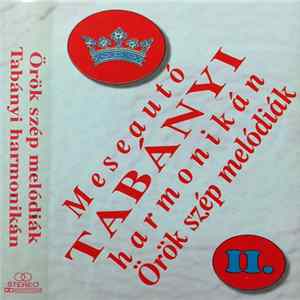Tabányi II. - Örök Szép Melódiák Tabányi Harmonikán FLAC