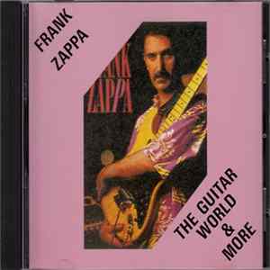 Frank Zappa - The Guitar World & More FLAC
