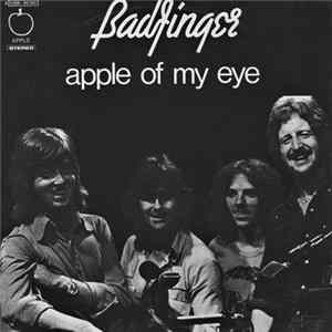 Badfinger - Apple Of My Eye FLAC