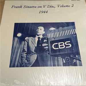 Frank Sinatra - Frank Sinatra On V Disc Volume 2 1944 FLAC