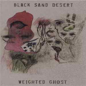Black Sand Desert - Weighted Ghost FLAC