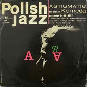 Komeda Quintet - Astigmatic FLAC
