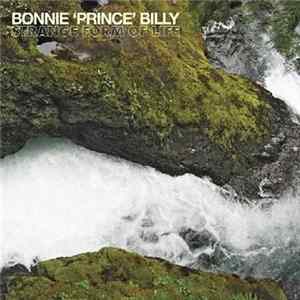 Bonnie 'Prince' Billy - Strange Form Of Life FLAC