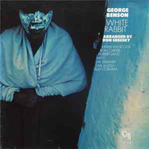 George Benson - White Rabbit FLAC
