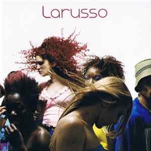 Larusso - Larusso FLAC