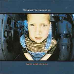 Groove Corporation - Twist And Change FLAC