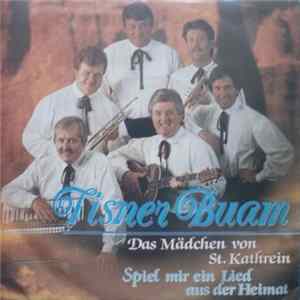 Tisner Buam - Das Mädchen Von St. Kathrein FLAC