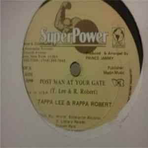 Tappa Lee & Rappa Robert - Post Man At Your Gate FLAC