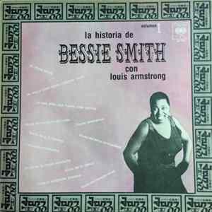 Bessie Smith Con Louis Armstrong - La Historia De Bessie Smith - Volumen 1 FLAC