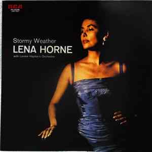 Lena Horne - Stormy Weather FLAC