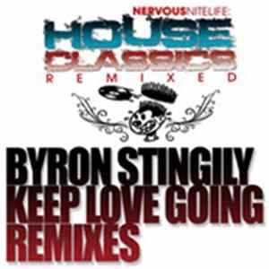 Byron Stingily - Keep Love Going Remixes FLAC
