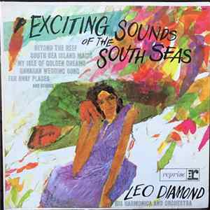 Leo Diamond His Harmonica And Orchestra - Exciting Sounds of the South Seas FLAC
