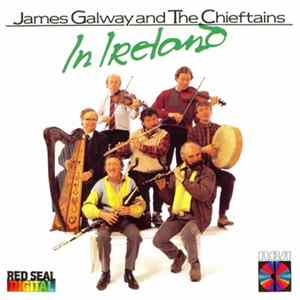 James Galway And The Chieftains - In Ireland FLAC