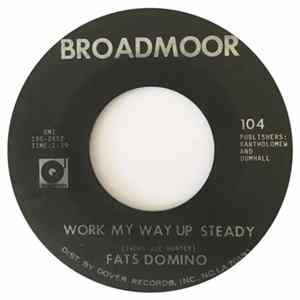 Fats Domino - Work My Way Up Steady / The Lady In Black FLAC