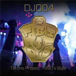 DJ Quatro - Techno Project 1990's Style 001 FLAC