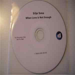Silje Svea - When Love Is Not Enough FLAC