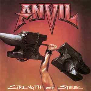 Anvil - Strength Of Steel FLAC