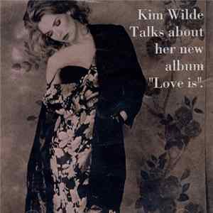 Kim Wilde - Kim Wilde Talks About Her New Album "Love Is" FLAC