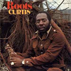 Curtis Mayfield - Roots FLAC