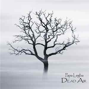 Papa Legba - Dead Air FLAC