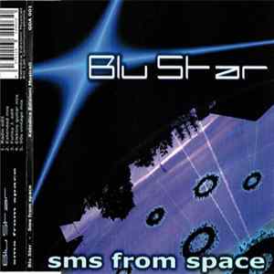 Blu Star - SMS From Space FLAC