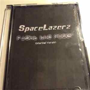 SpaceLazerz - Fight the Power! FLAC