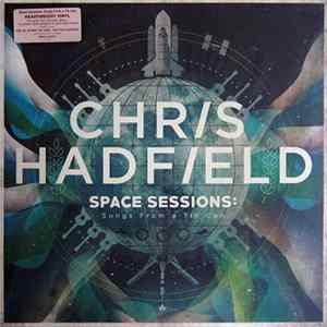 Chris Hadfield - Space Sessions: Songs From a Tin Can FLAC