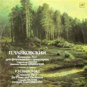 P. Tchaikovsky - Sviatoslav Richter, Evgeny Mravinsky - Concerto No. 1 For Piano And Orchestra FLAC
