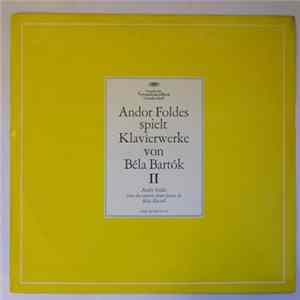 Andor Foldes - Béla Bartók - Andor Foldes Spielt Klavierwerke Von Béla Bartók II FLAC