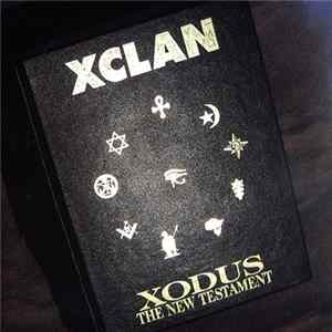 XClan - Xodus (The New Testament) FLAC