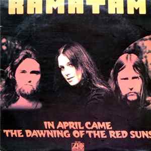 Ramatam - In April Came The Dawning Of The Red Suns FLAC