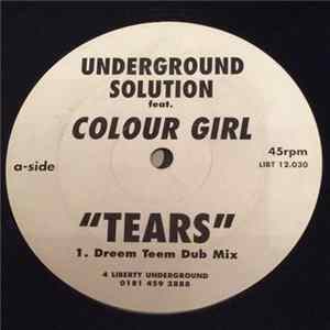 Underground Solution Featuring Colour Girl - Tears FLAC